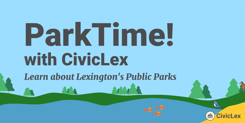 Get to know lexingtons parks 